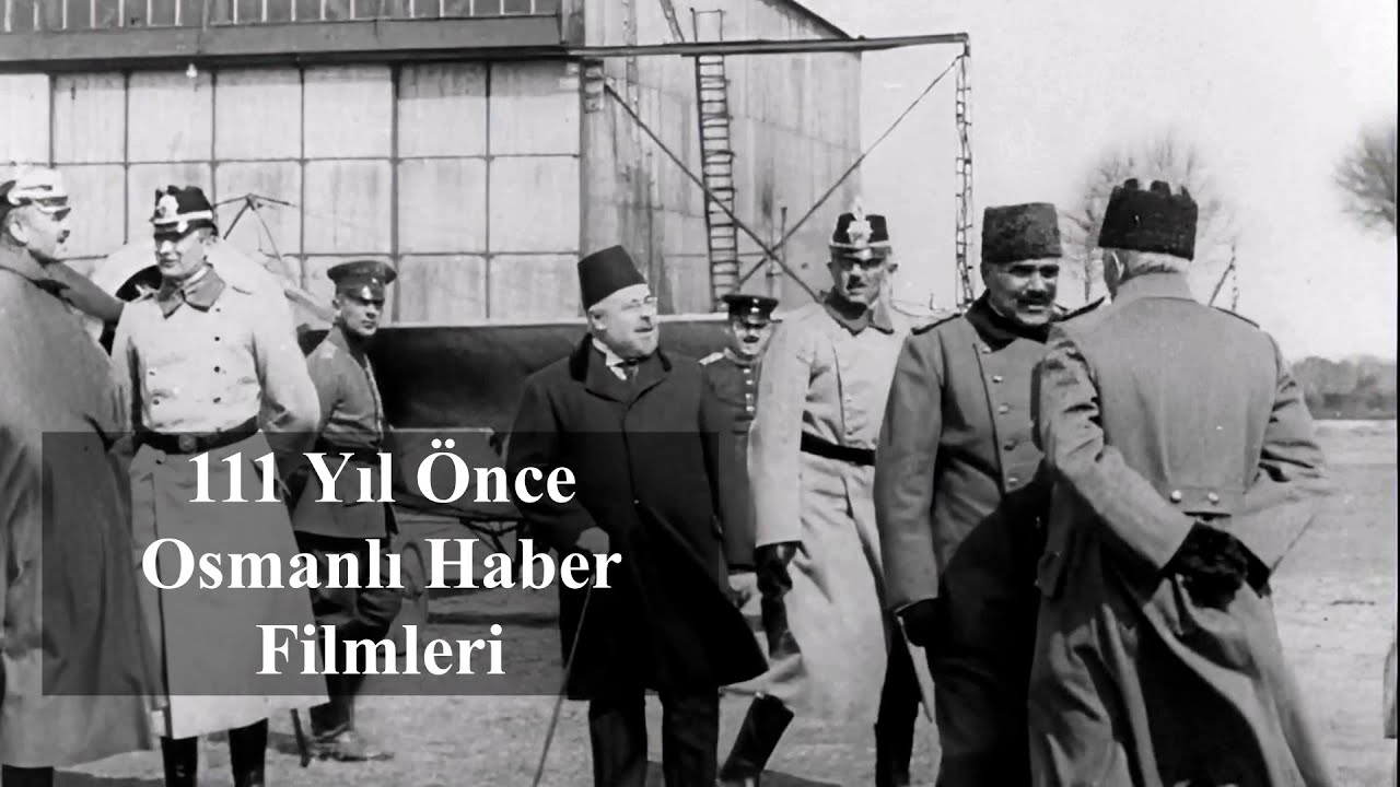 Alman Arşivinden 111 Yıl Önce Osmanlı Haber Filmleri 1914-1917 #osmanlı #türkaskeri