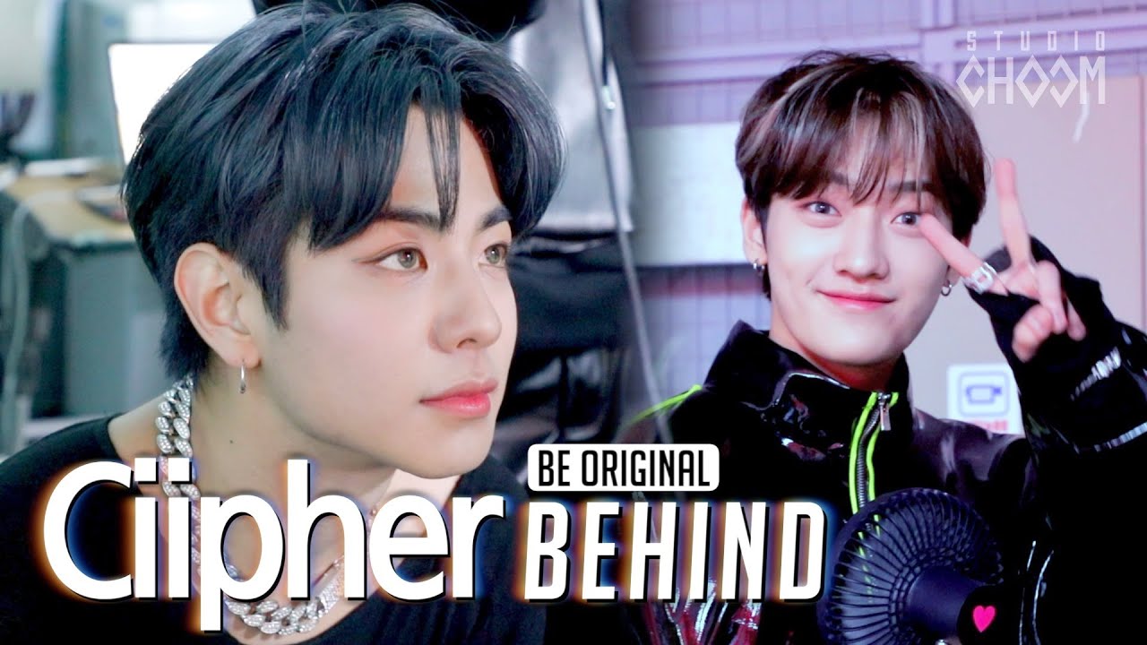 [BE ORIGINAL] Ciipher(싸이퍼) 'Fame' (Behind) (ENG SUB)