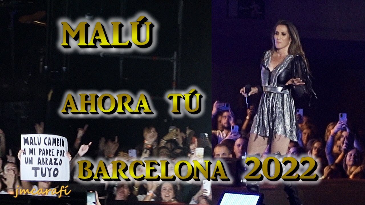 MALÚ  Ahora Tú , Palau Sant Jordi de Barcelona 2022