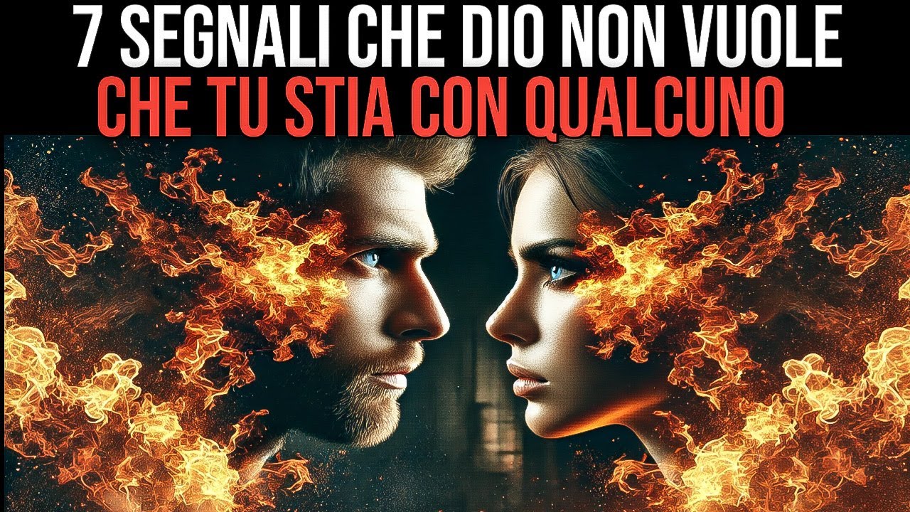 Segni che Dio NON vuole che tu sia con qualcuno