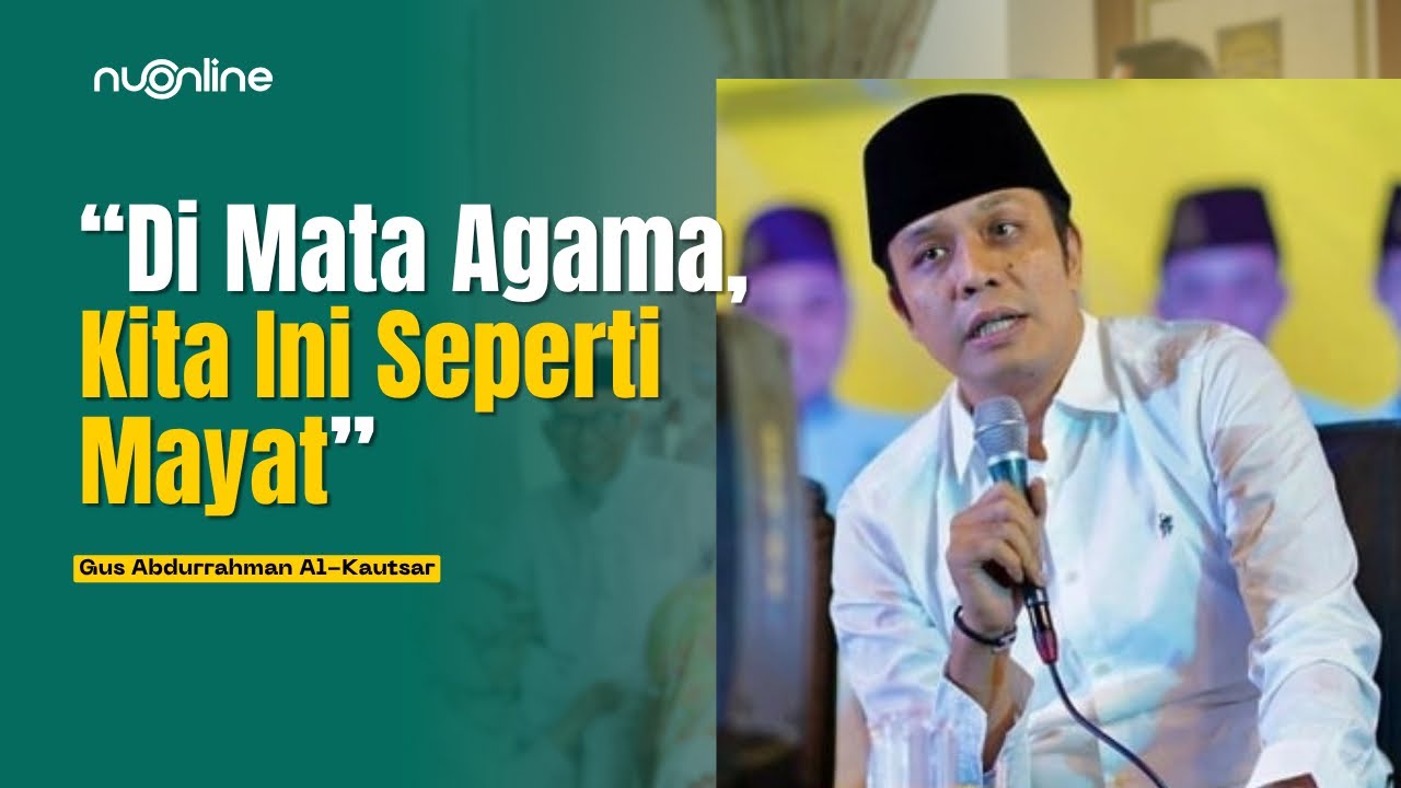 Hakikat Ilmu, Harta, dan Syarat Mutlak Menjadi Orang Bermanfaat - Gus Kautsar [Full Ceramah]