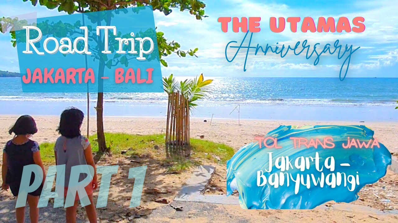 ROAD TRIP BALI 2021 ANNIVERSARY BARENG ANAK ISTRI
