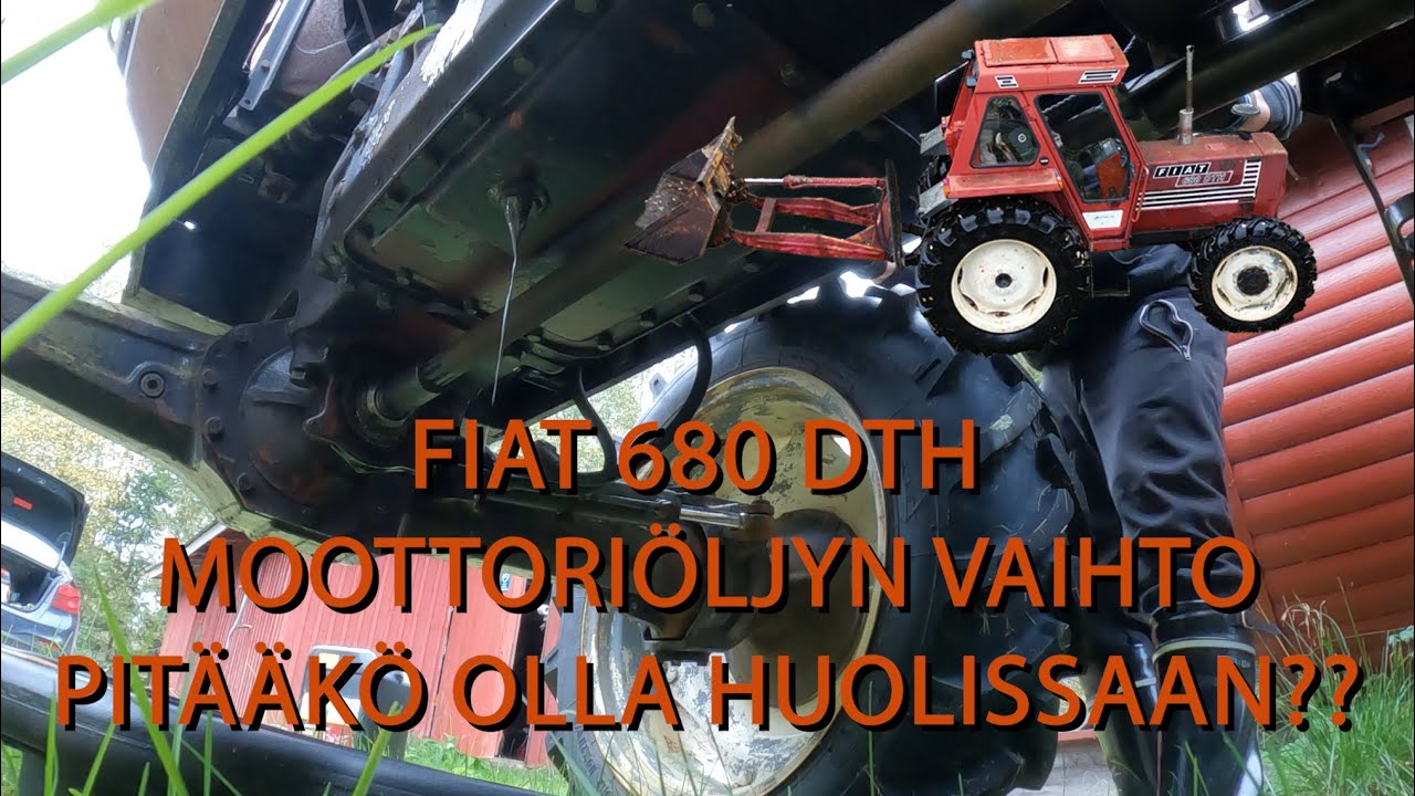 FIAT 680 DTH moottoriöljyn vaihto 😫. Pitääkö olla huolissaan kun öljyt harmaana?