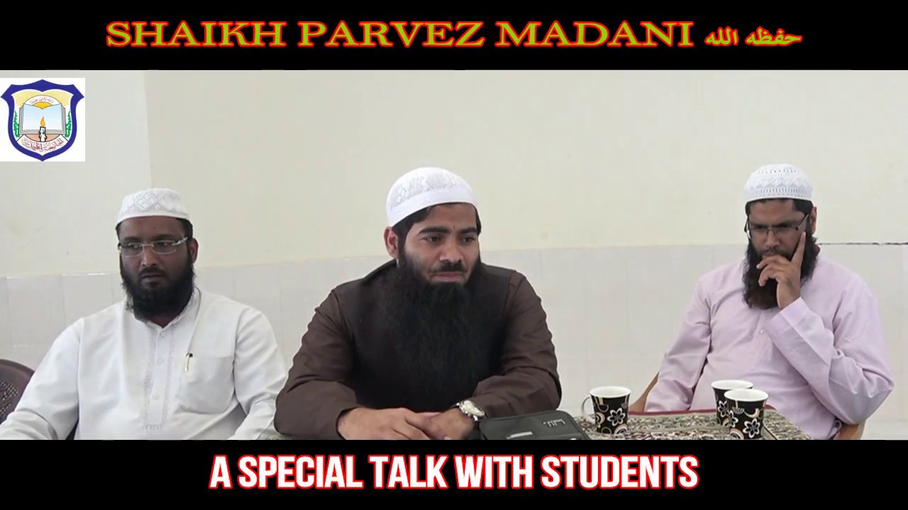 A Visit To Jamia Muhammadiyah Mansoora Bangalore Shaikh Parvez Madani حفظه الله