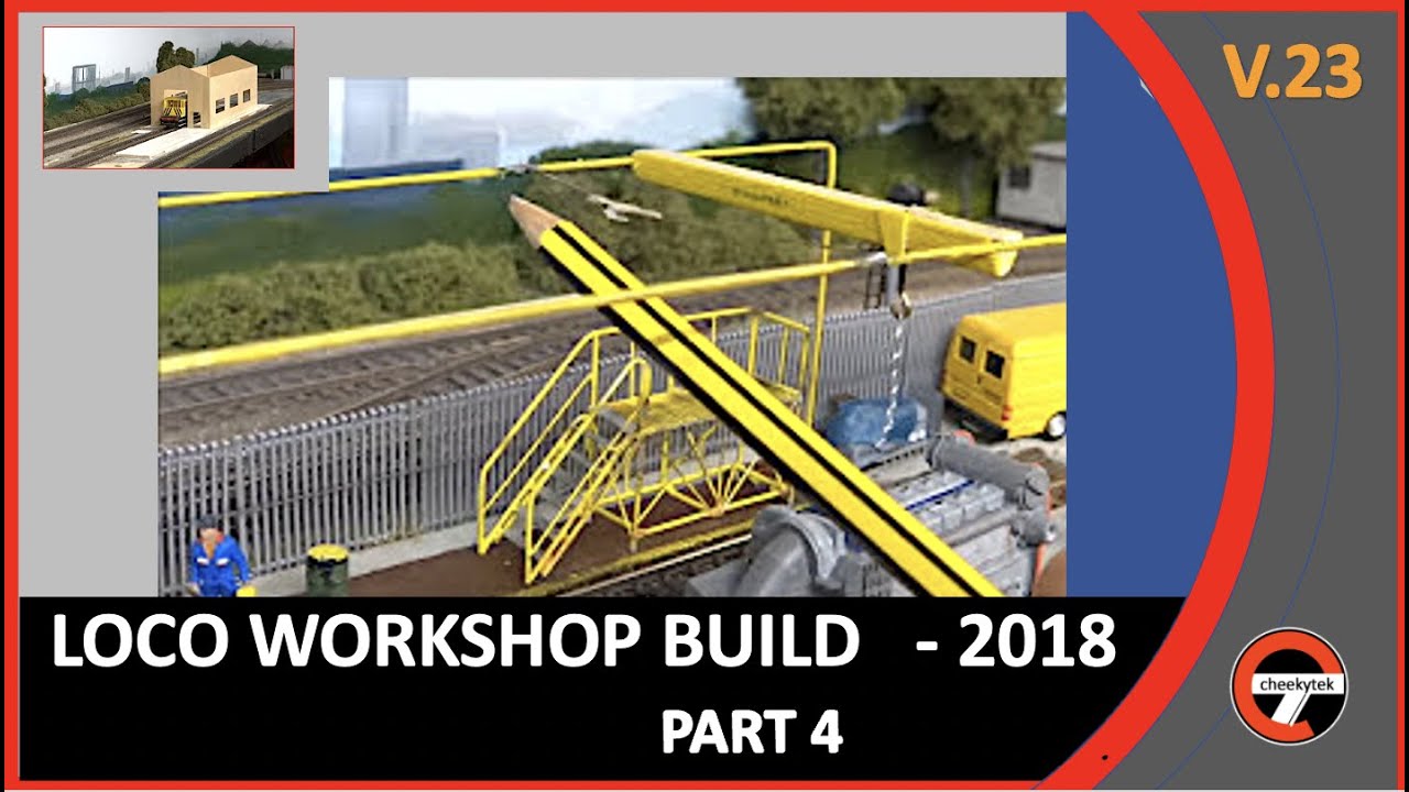 Loco Workshop Build - Part 4