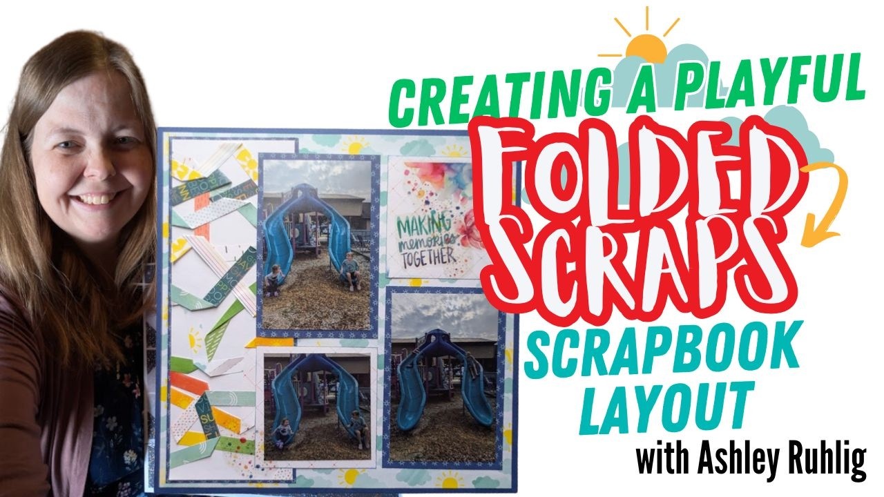 Playful Folded Scraps Layout with Feeling Fresh