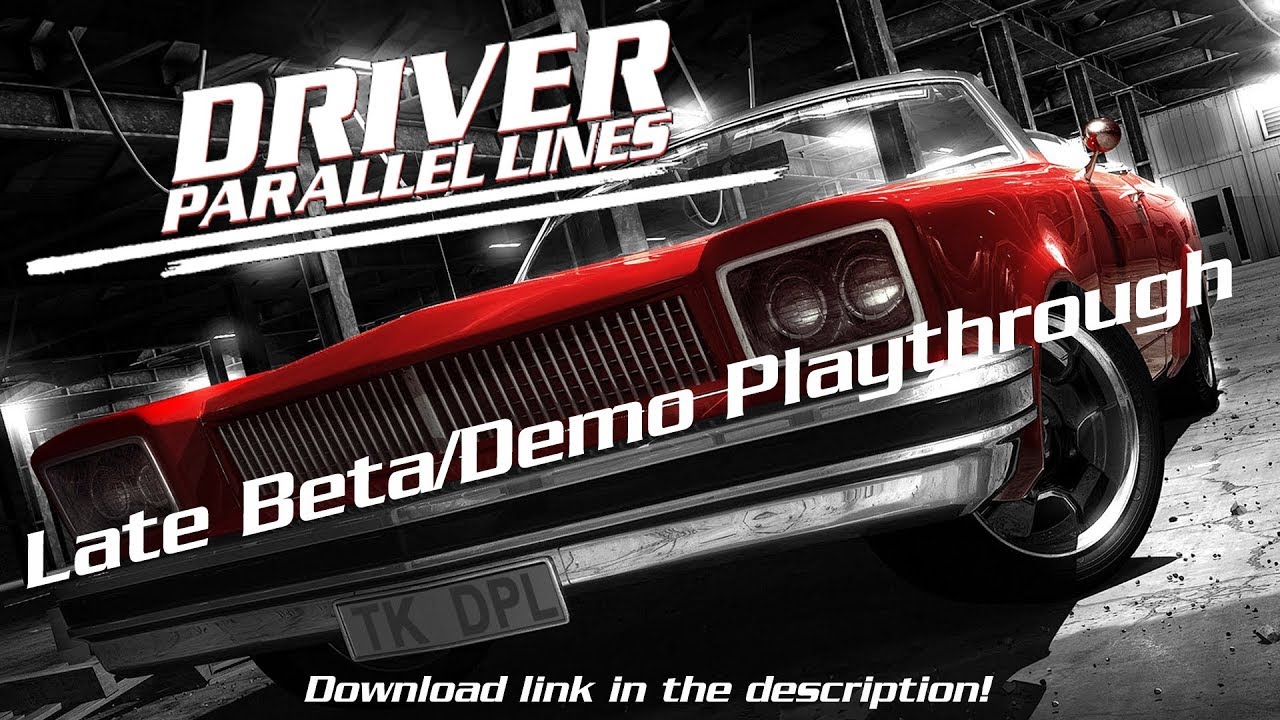Driver Parallel Lines | Late '05 Beta/Demo Playthrough from OPSM Demo Disc (DL In Description)