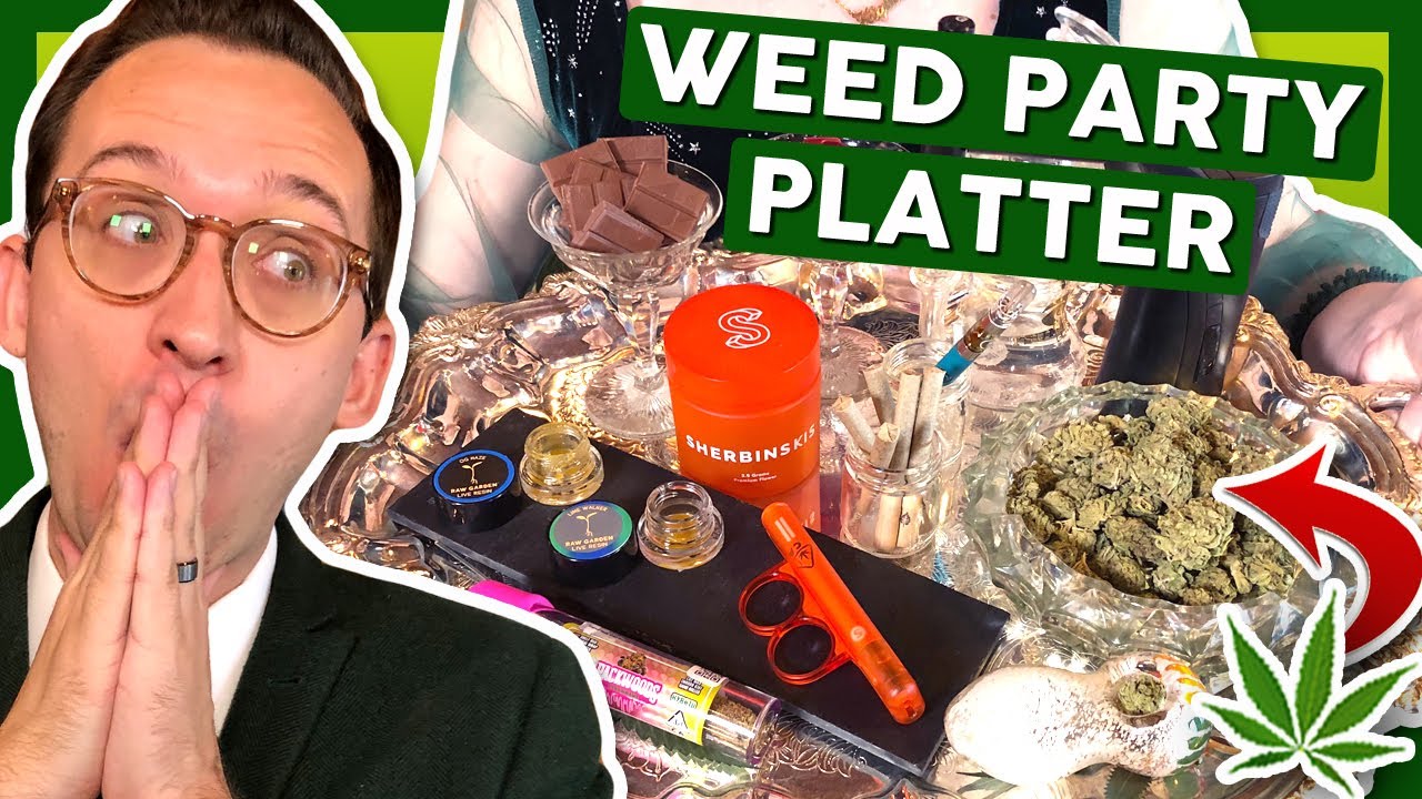 WE MADE A 420 PARTY PLATTER!