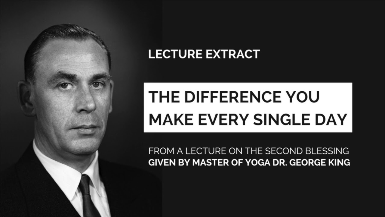 The difference you make every single day (extract from a lecture on the Second Blessing)