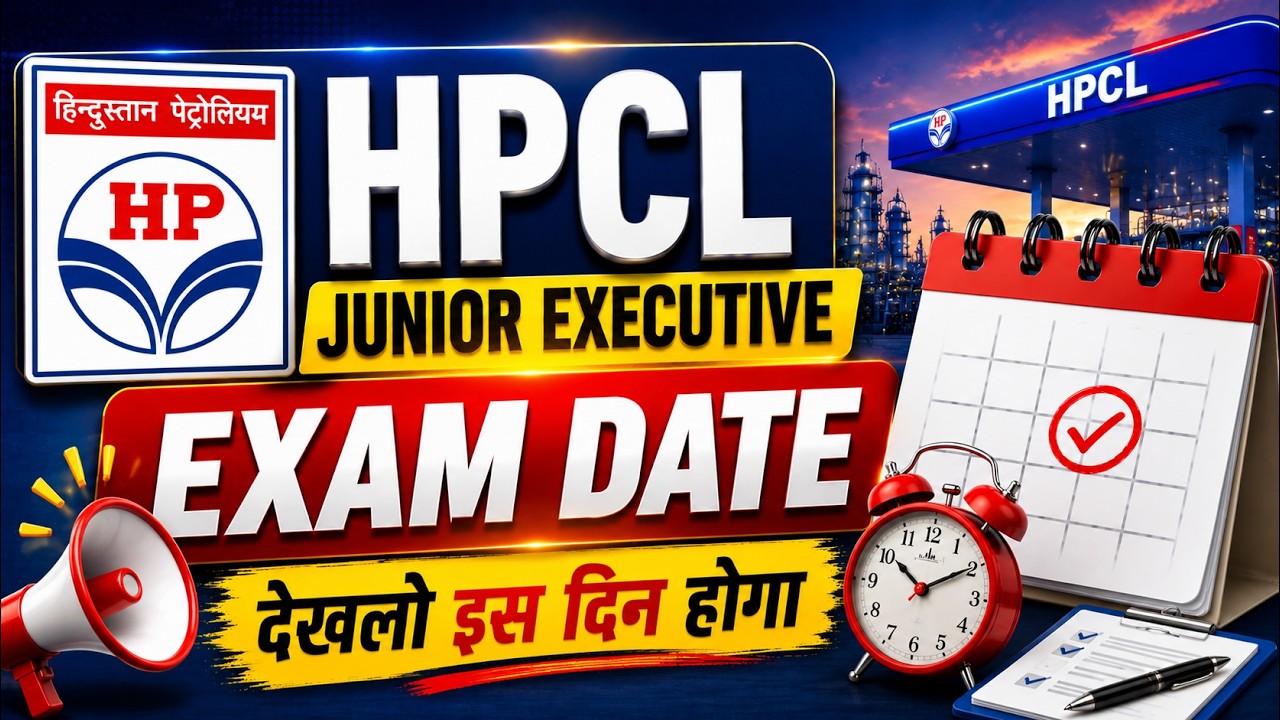 HPCL Junior Executive Exam Date | HPCL 2026 Official Exam Date | HPCL