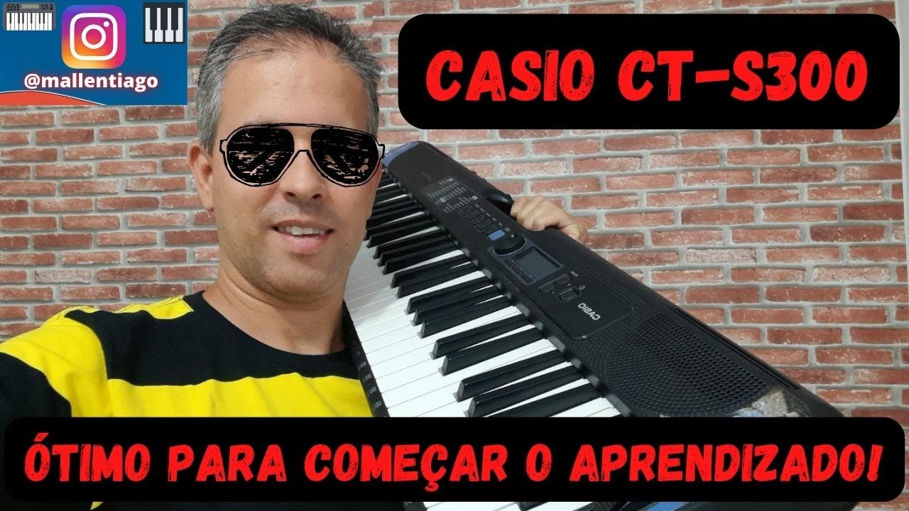 CASIO CT-S300 (ÓTIMO CUSTO BENEFíCIO) FACTORY SOUNDS by TIAGO MALLEN #casio #keyboardist #casiomusic