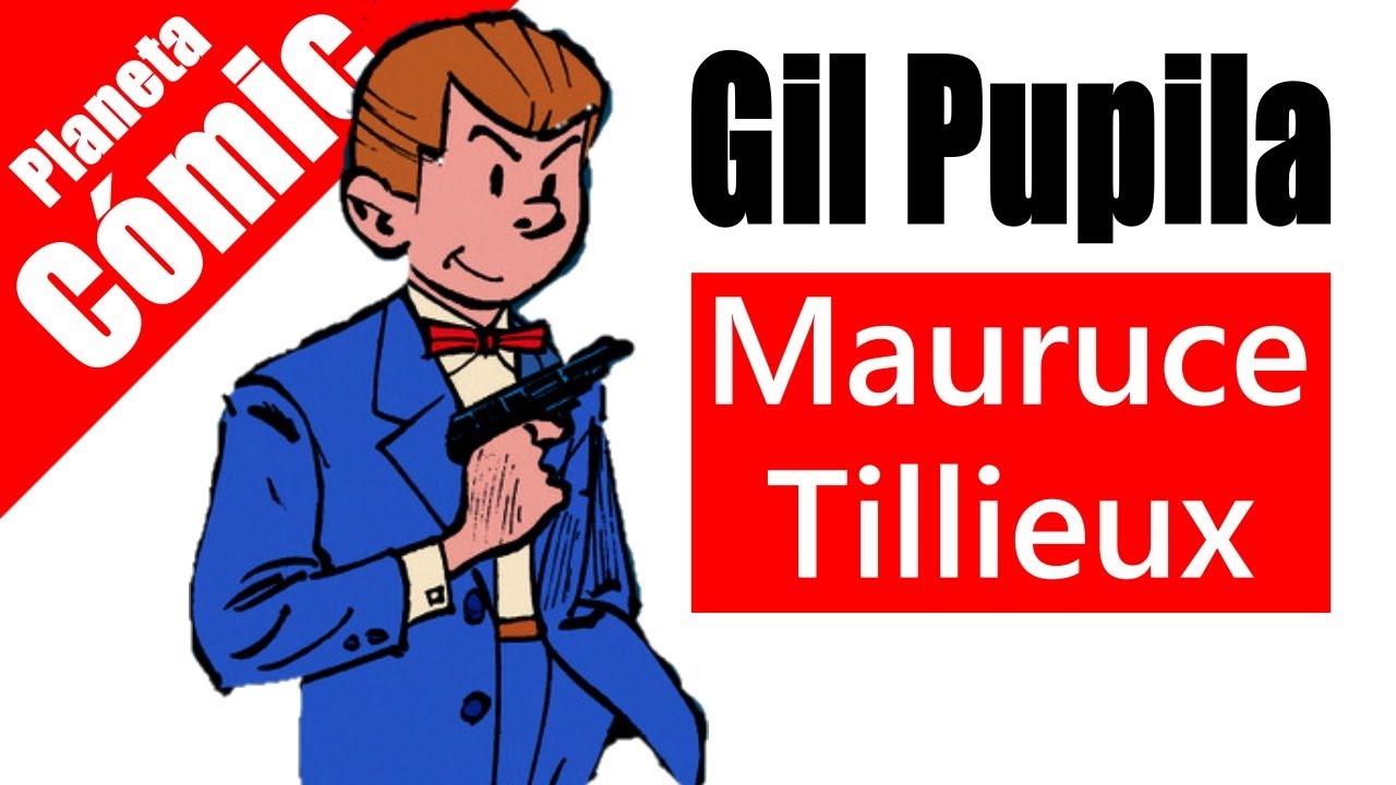 MAURICE TILLIEUX ✏️ una LÍNEA CLARA diferente con GIL PUPILA