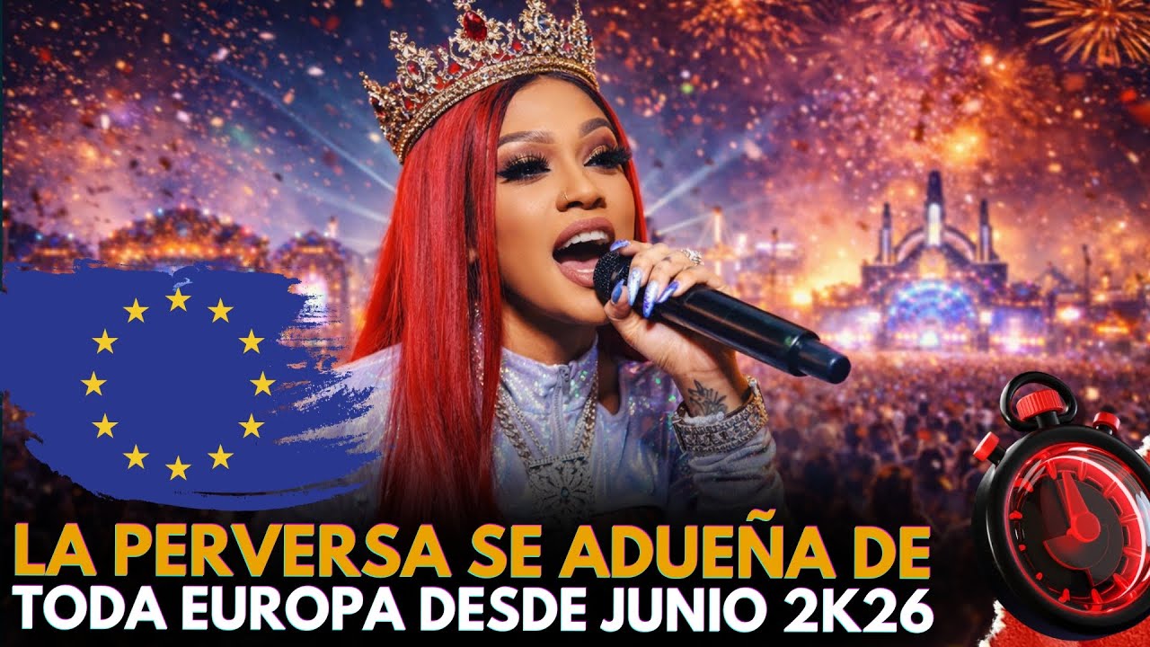 LA PERVERSA SE ADUEÑA DE EUROPA EN 2026 MULTIPLES FESTIVALES, GIRA Y FIESTAS PRIVADAS