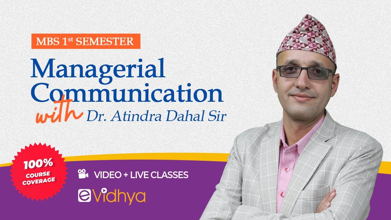 Concept of Business Writing| Managerial Communication| MBS 1st sem| Attindra Dahal| PhD.| eVidhya