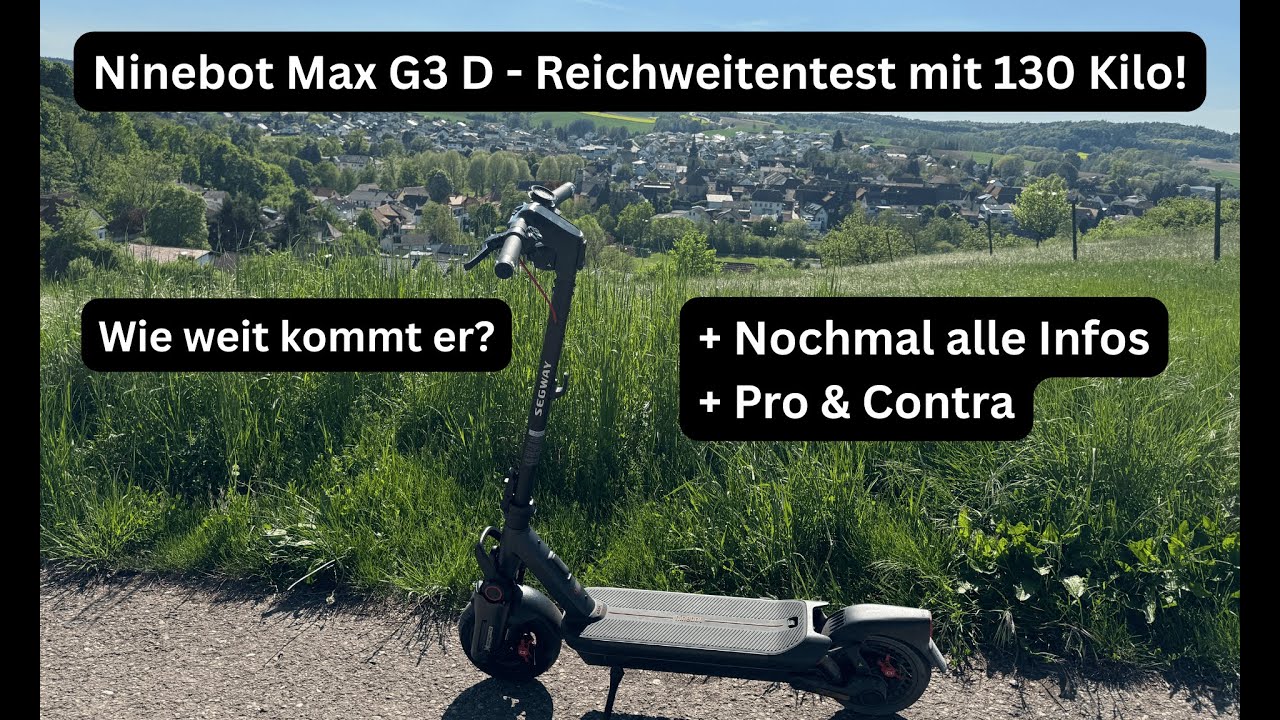 Ninebot Max G3 - Reichweitentest mit 130 Kilo