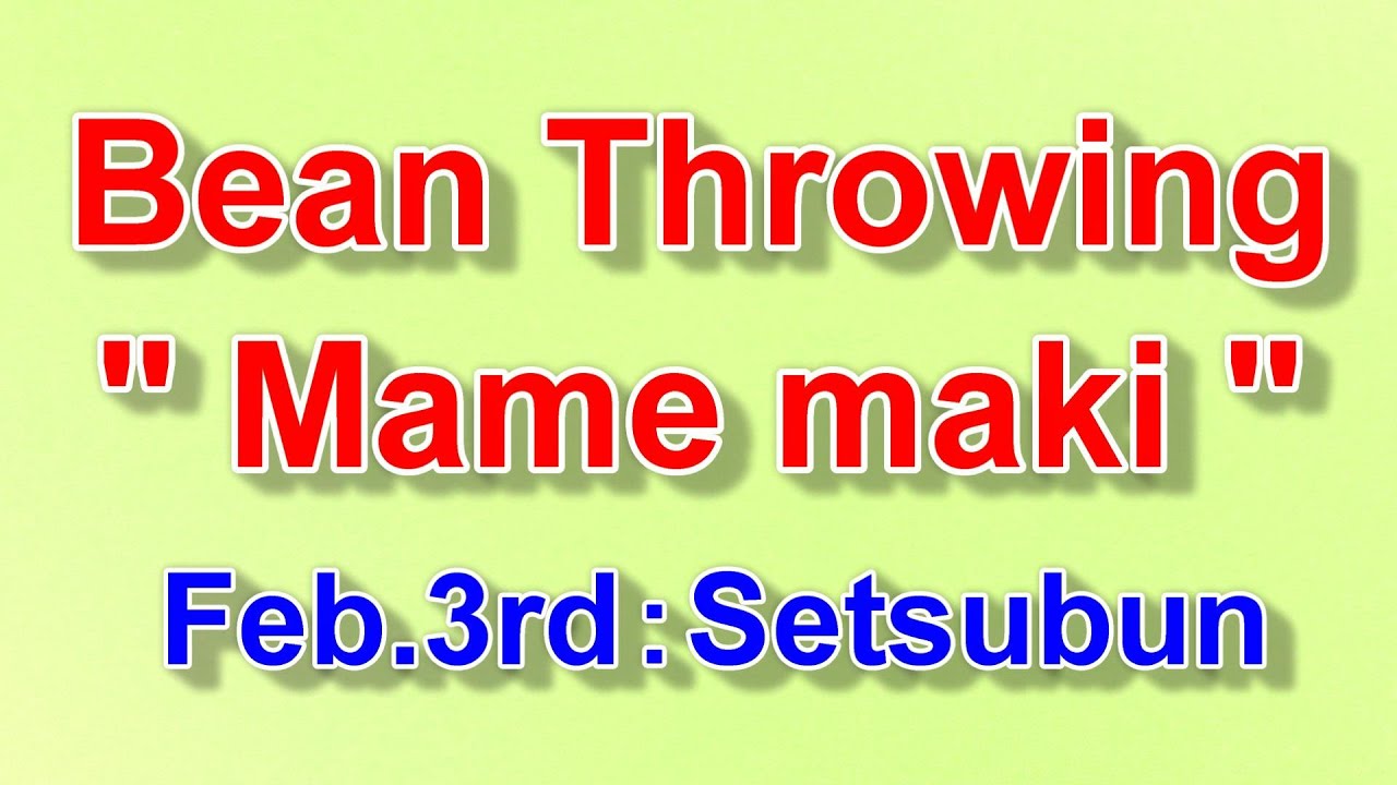 Bean Throwing - Mamemaki