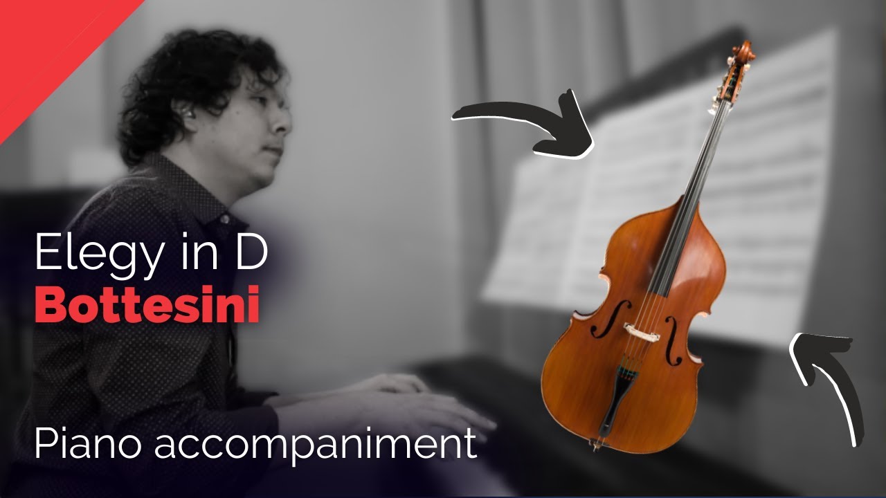 BOTTESINI Elegy in D 💓 Piano accompaniment for DOUBLE BASS
