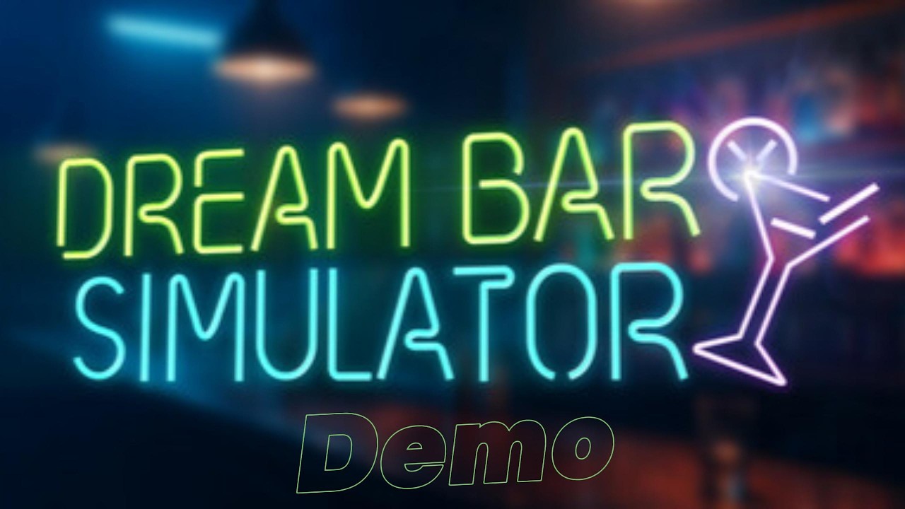 Ich teste Dream Bar Simulator Demo | Teil 1 | 2k | PC