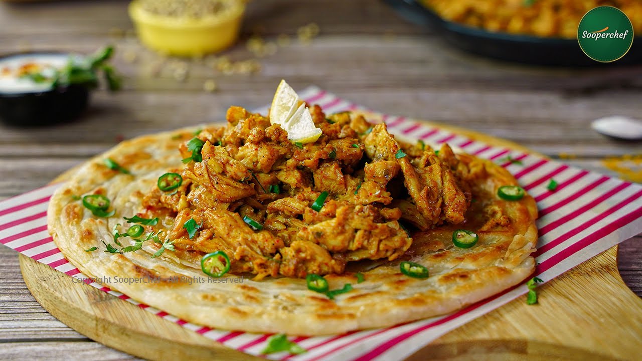 Tawa Chicken with Malabar Paratha Recipe by SooperChef