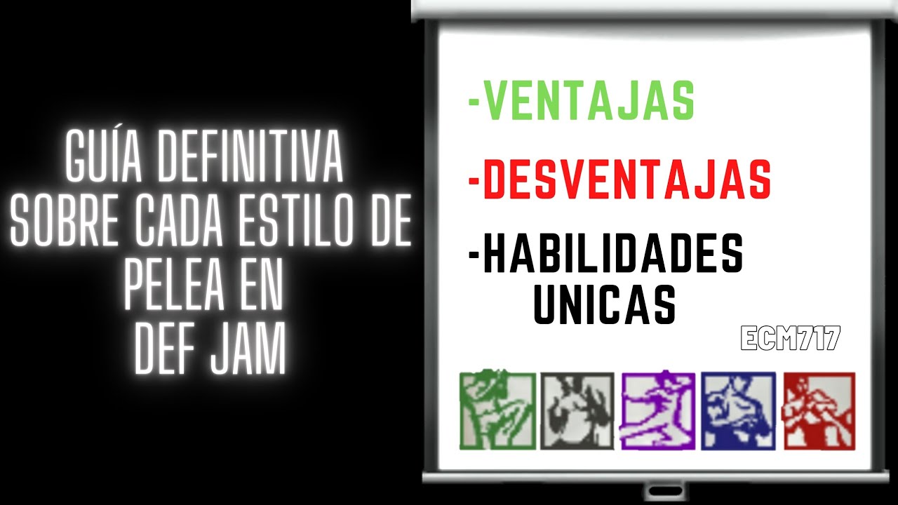 Estilos de pelea/Fighting Styles Características,Diferencias,Habilidades únicas Def Jam Takeover