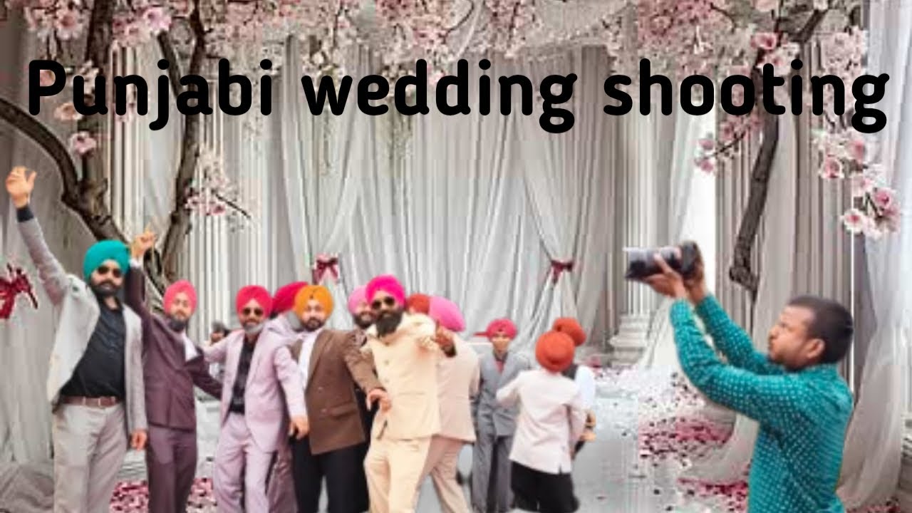 Punjabi wedding shoots full vlog Day 6 enjoy video