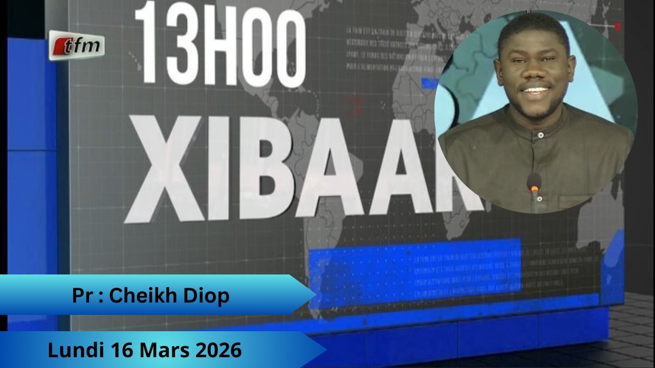 🚨🚨TFM LIVE : Xibaar Yi 13H - 16 Mars 2026 - Pr : Cheikh Diop