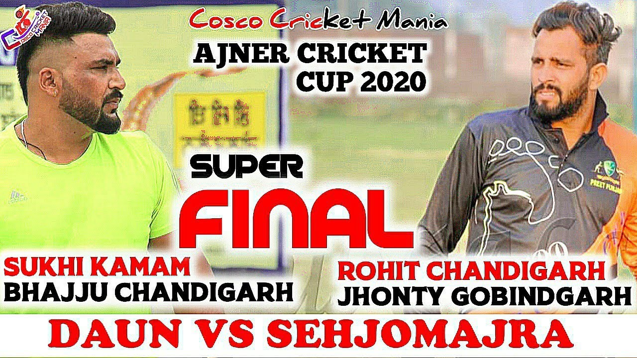Daun(Sukhi Kamam & Bhajju Chd) Vs Sehjomajra(Rohit Chd & Jhonty Gobindagarh) Cosco Cricket Mania