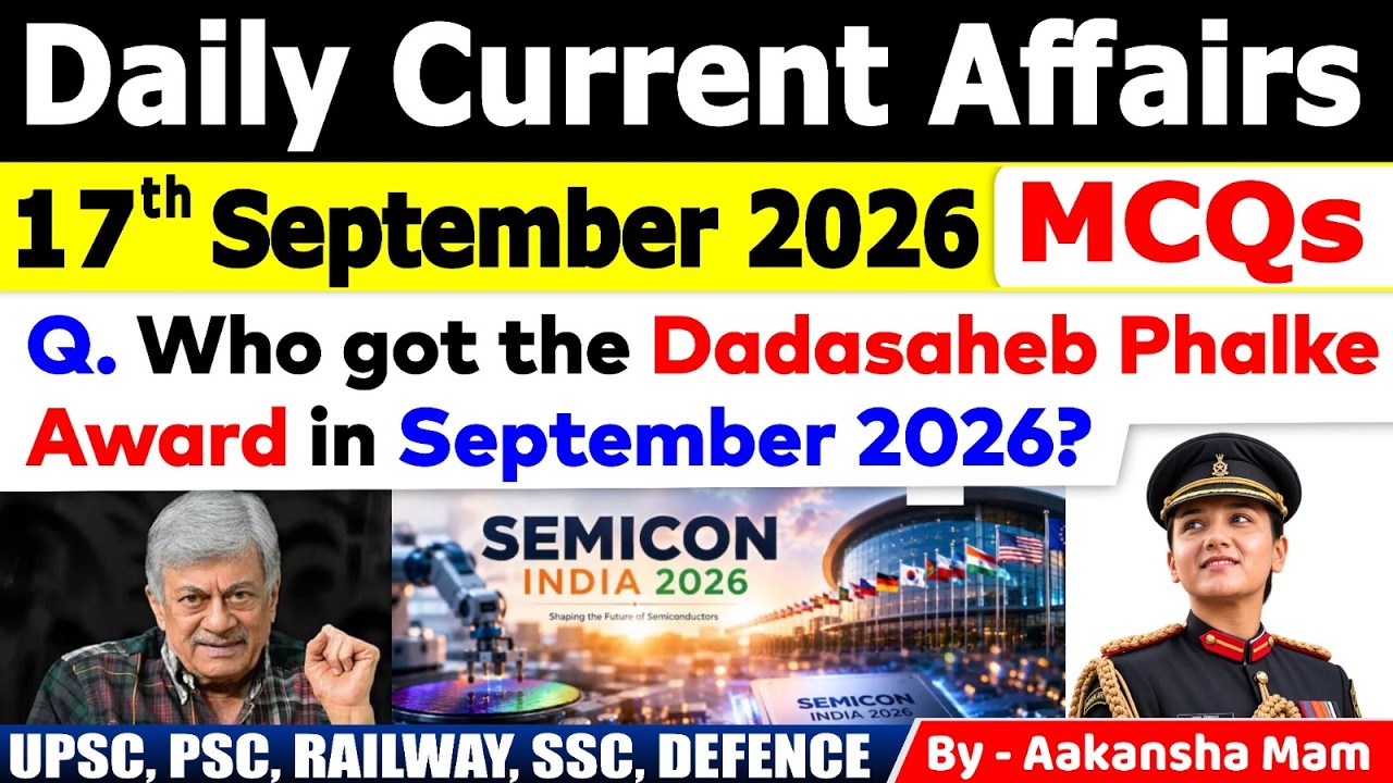 17th September 2026 Current Affairs🔥 | Daily MCQs | Today&rsquo;s Most Important MCQs #currentaffairs2026