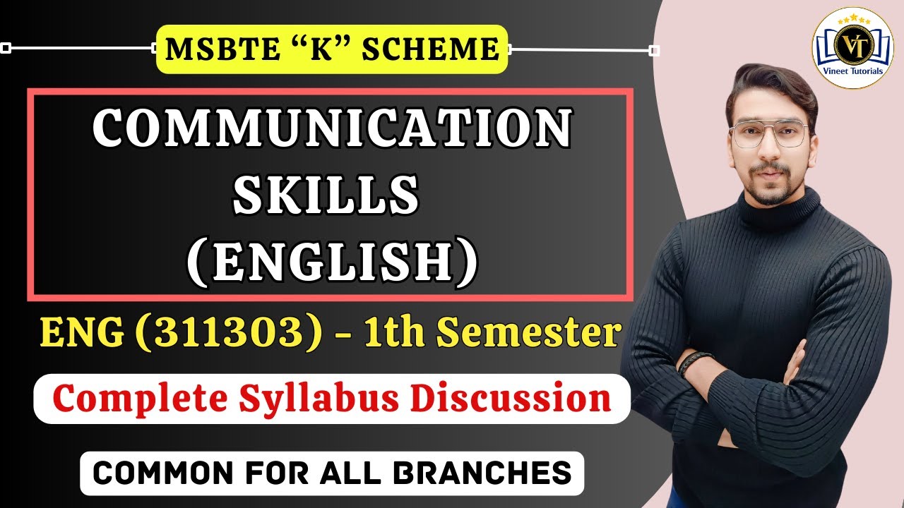 MSBTE K-Scheme: Communication Skills (ENG 311303) &ndash; Sem-1 Syllabus Explained! | Vineet Tutorials