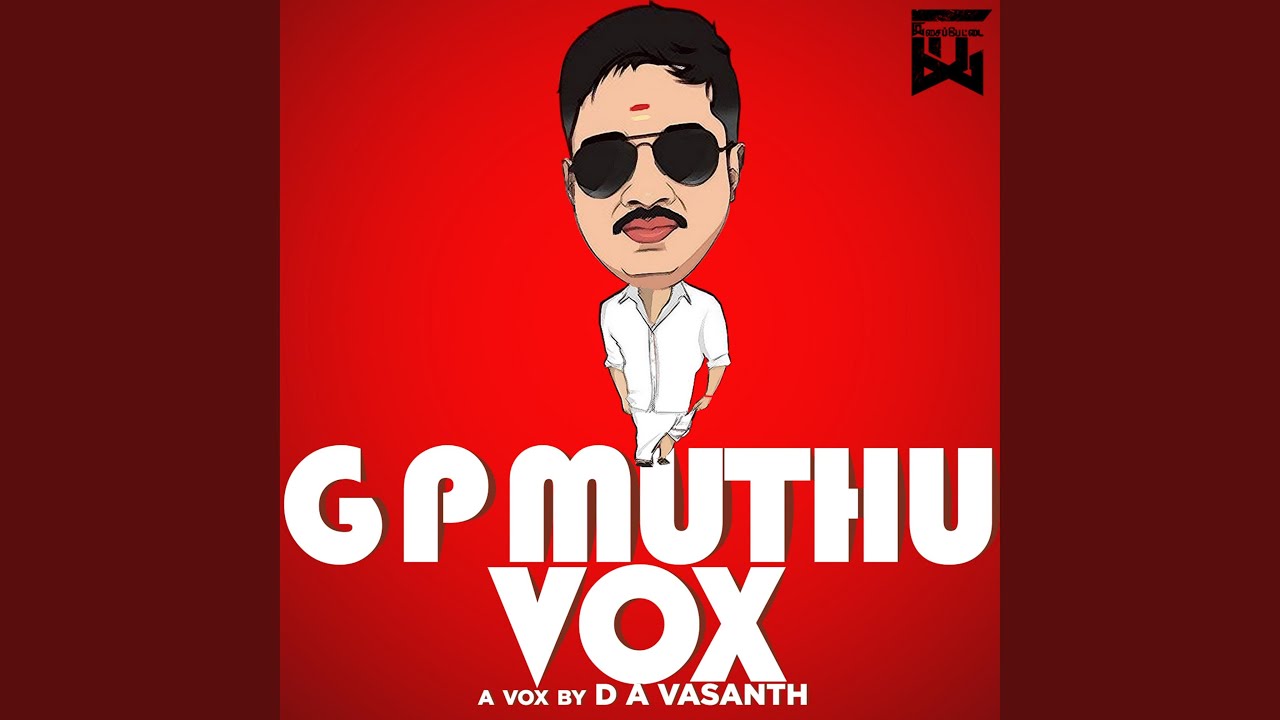 G P Muthu Vox