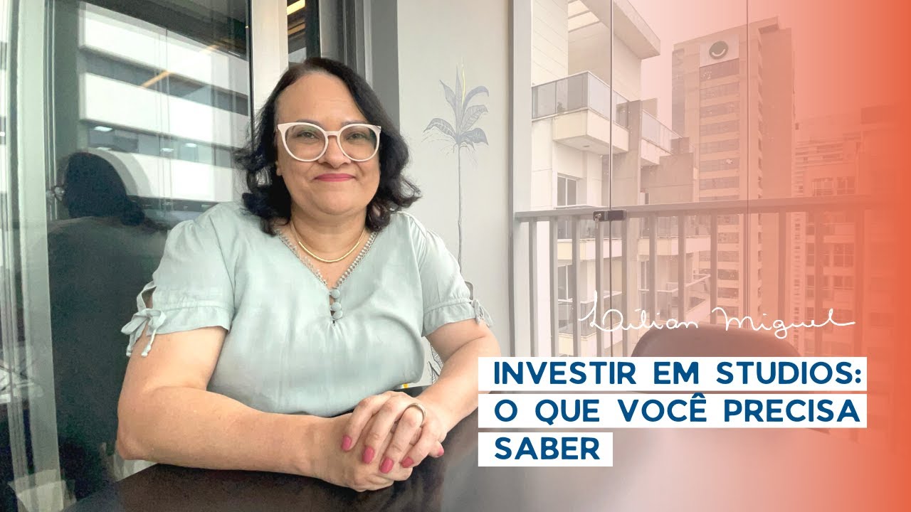 INVESTIR EM STUDIOS: O QUE VOCÊ PRECISA SABER