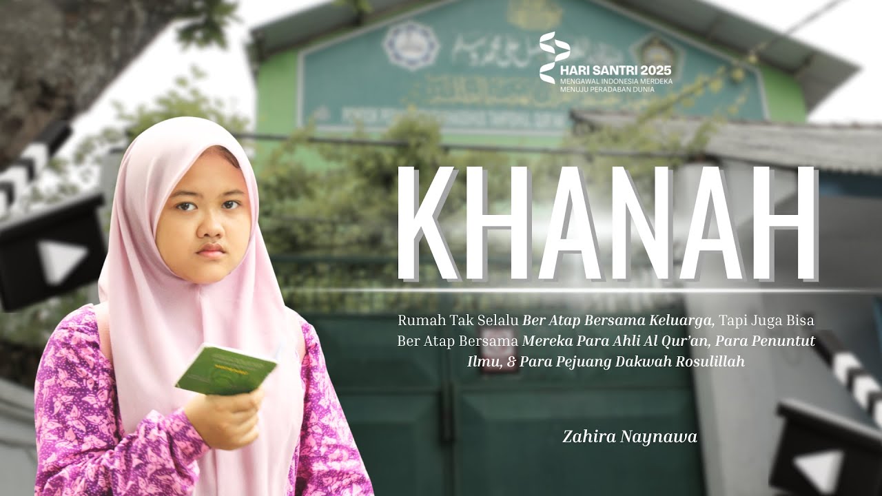 KHANAH I Voice Over Spesial Hari Santri Nasinal 2025 //  Santri Putri PPTQ BUQ Yasinat