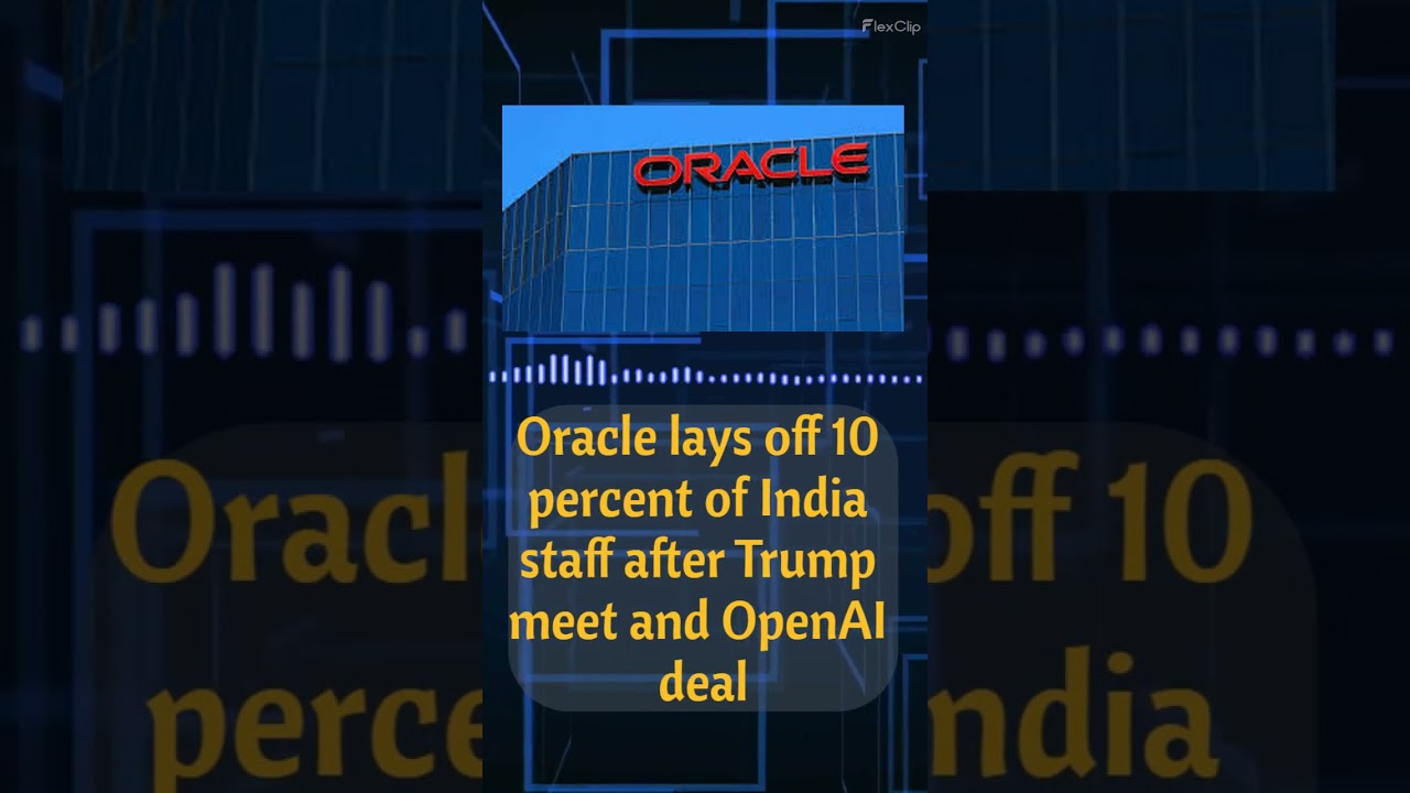 Oracle India Layoffs After Trump Meet & OpenAI Deal | #Oracle #Layoffs #TechNews  #ytshorts #shorts