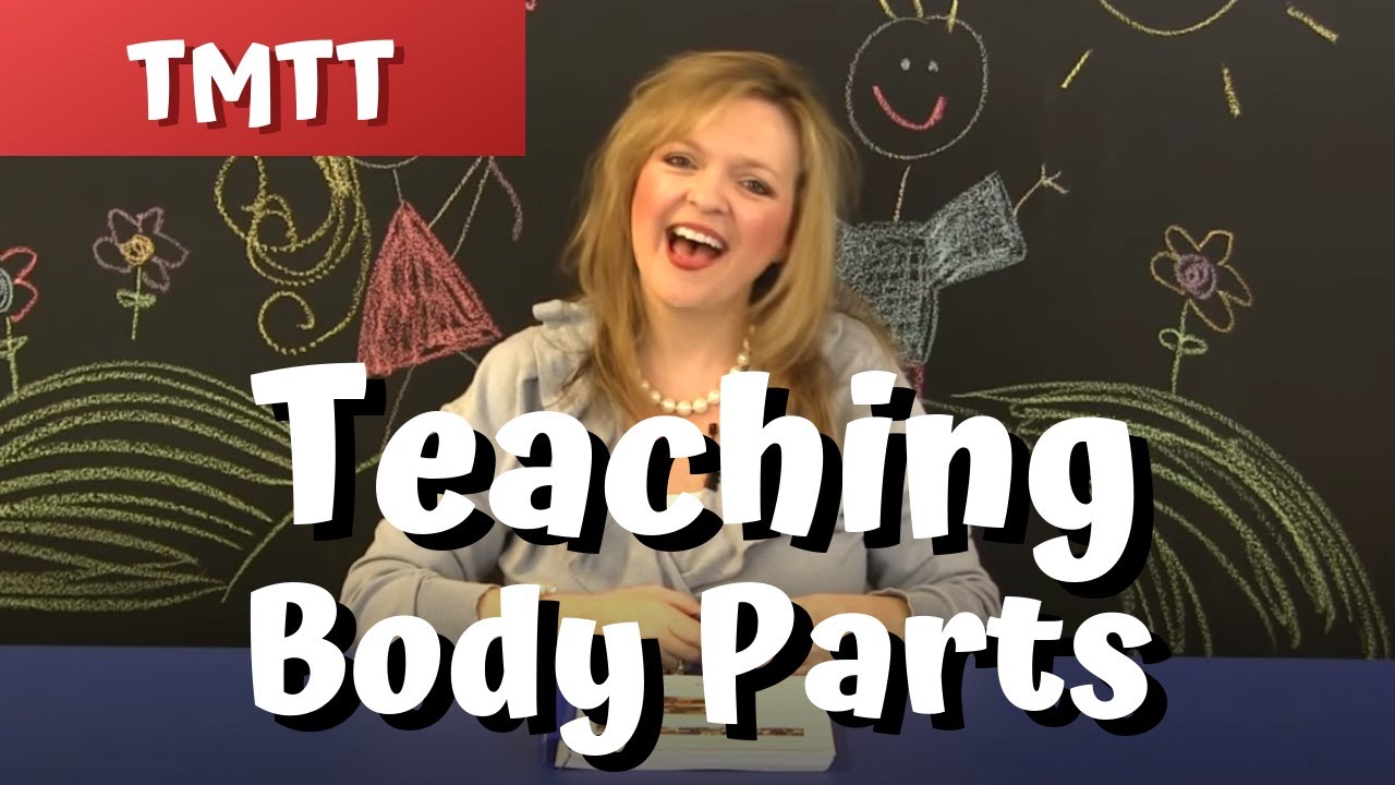 Teaching Body Parts! Therapy Tip of the Week for 4.3.14