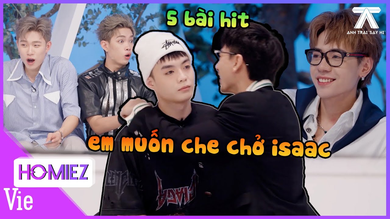 Negav nguyện che chở Isaac với 5 bản HIT, út nay đã hết khờ rồi | ANH TRAI SAY HI
