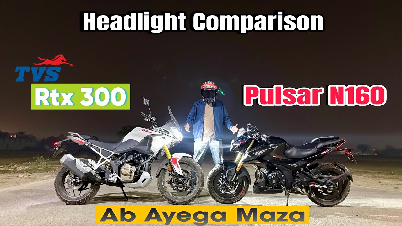 Tvs Apache Rtx 300 Vs Bajaj Pulsar N160 Headlight Comparison | Headlight Comparison | Rtx 300 Review