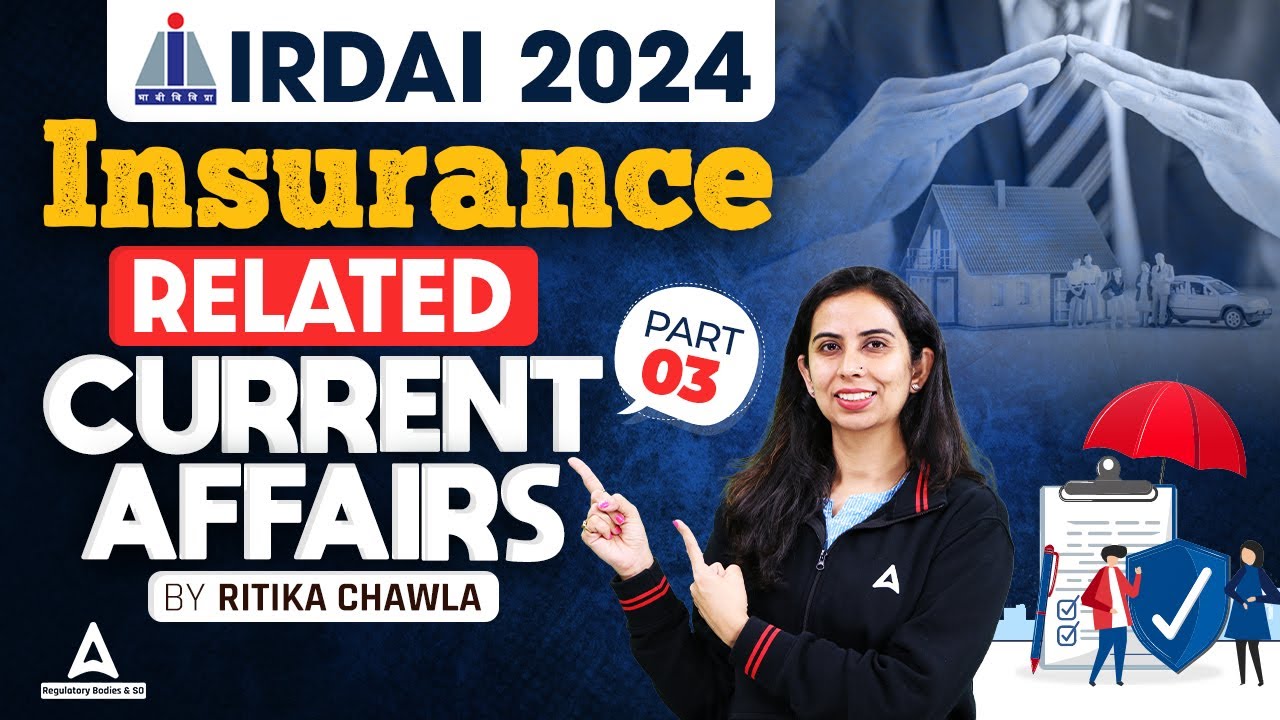 IRDAI Grade A 2024 | Insurance Related Current Affairs #3 | IRDAI Current Affairs By Ritika Mam