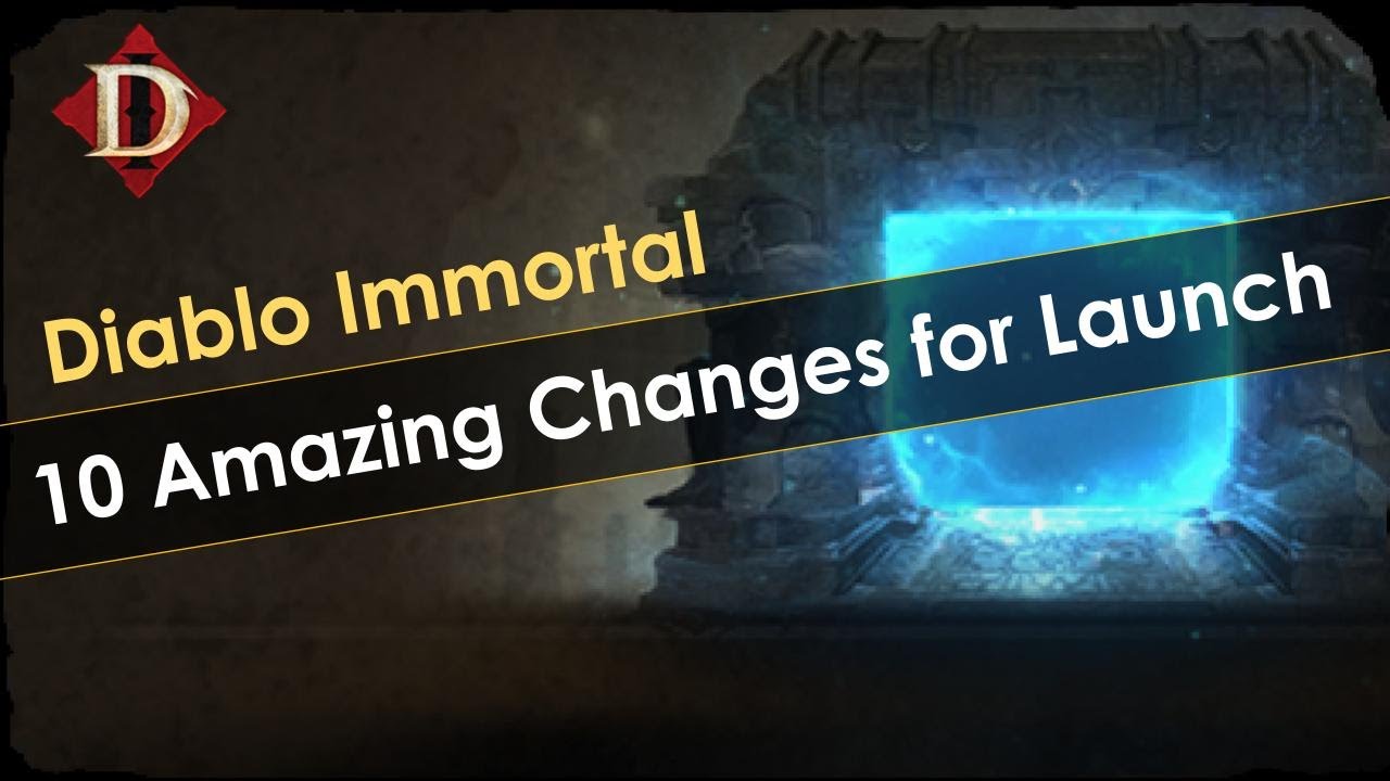 Diablo Immortal Launch 10 New Amazing Things Coming!