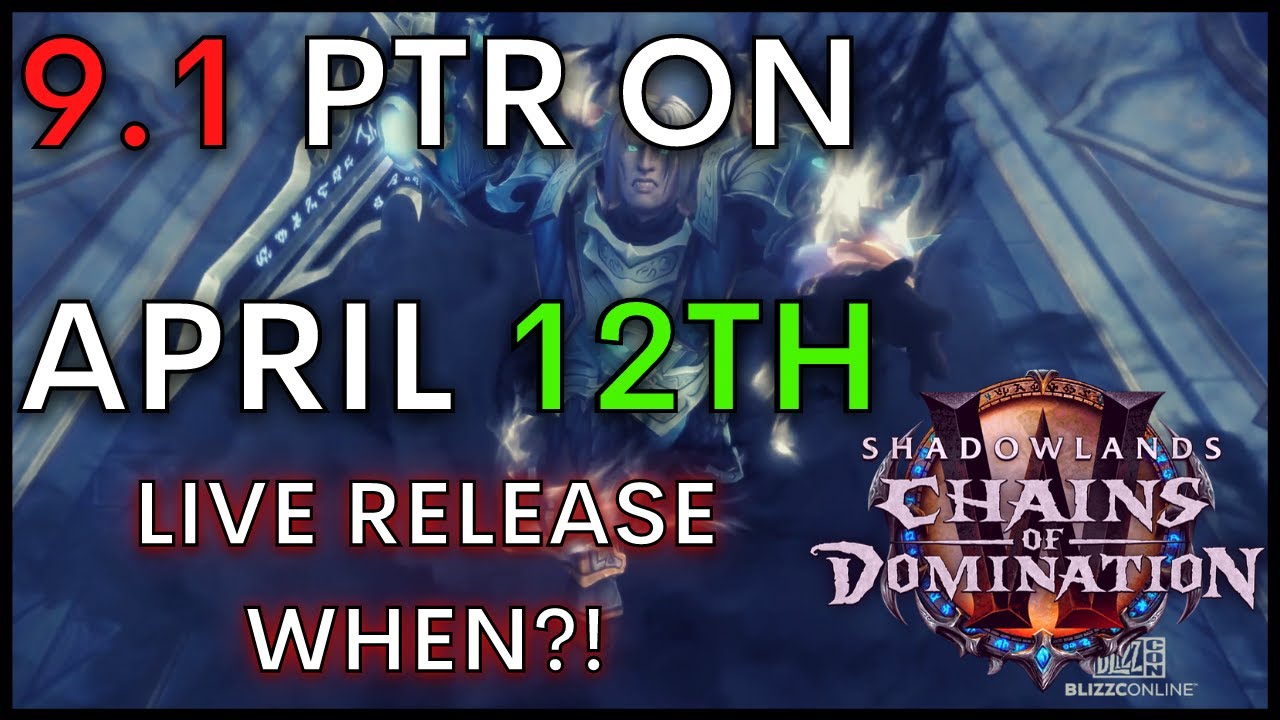 Shadowlands 9.1 now has a PTR Release Date - When will we see it go Live?