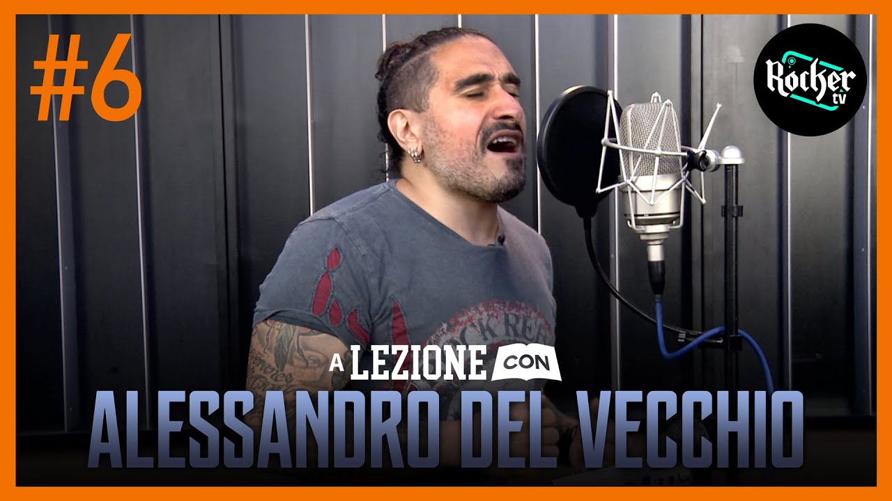 A LEZIONE CON... Alessandro Del Vecchio (Edge Of Forever) - Interpretazione