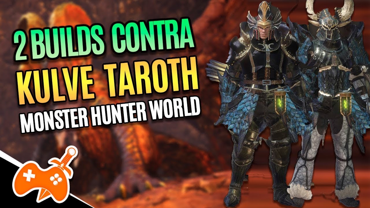 Monster Hunter World  ||  2 Builds DESTRUIDORAS de Kulve Taroth [Dicas mhw]