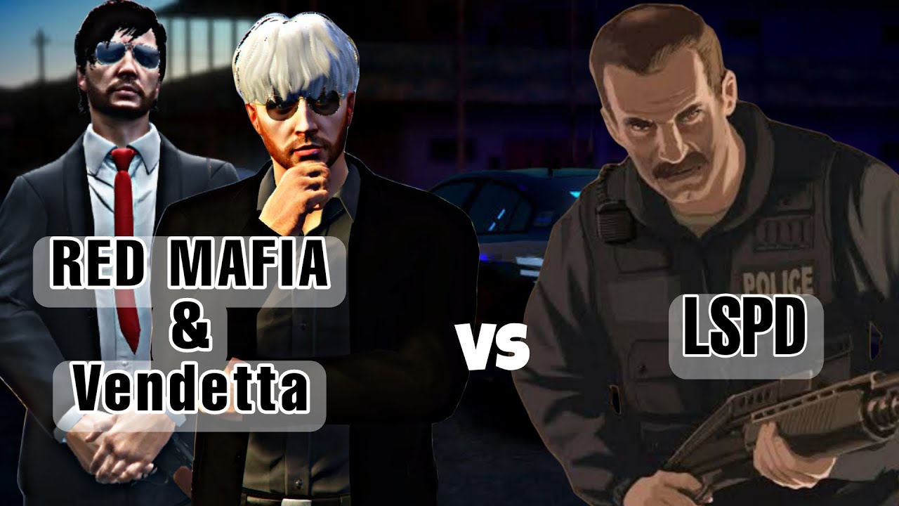 Vendetta + Red Mafia Vs LSPD (Gruppe Van) | GTA 5 | VLT RP
