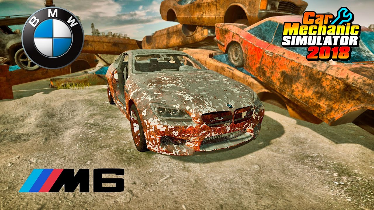 BMW M6 restoration - Car Mechanic Simulator 2018