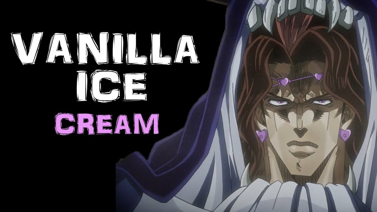 Vanilla Ice (JJBA Musical Leitmotif)