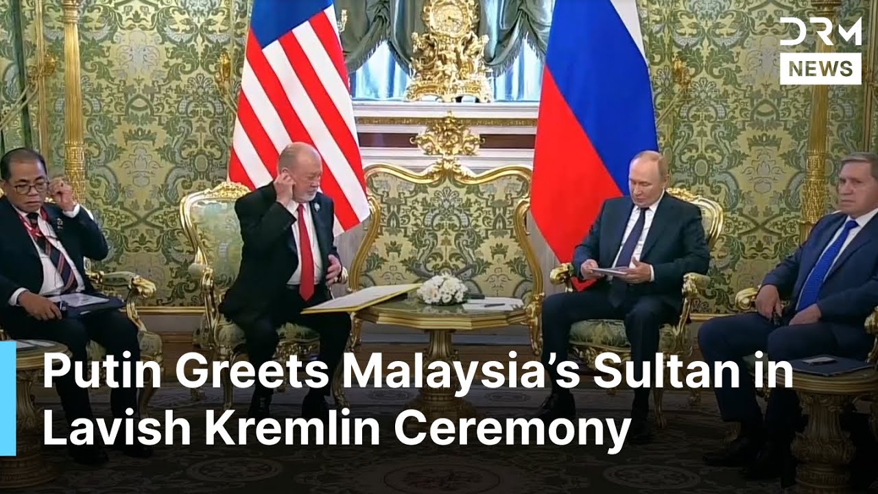 Grand Kremlin Welcome: Putin Hosts Malaysia’s King with Full Honors | DRM News | AC1B