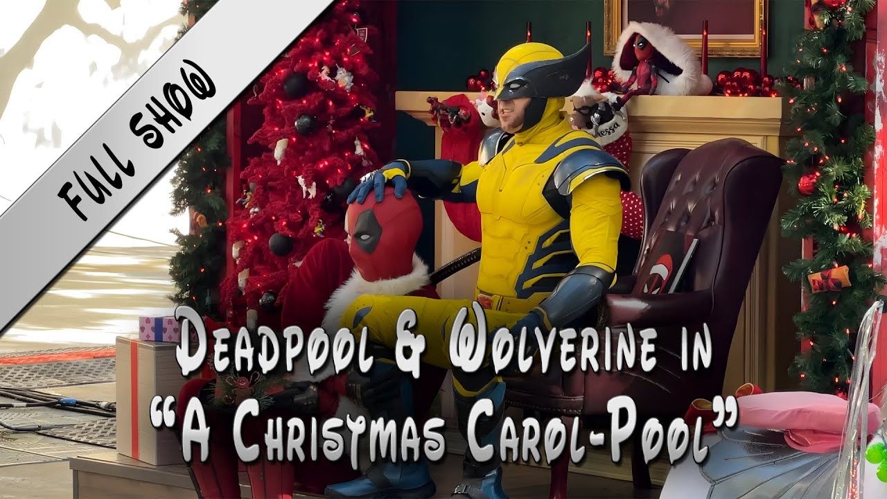Full Show - Deadpool & Wolverine in “A Christmas Carol-Pool”