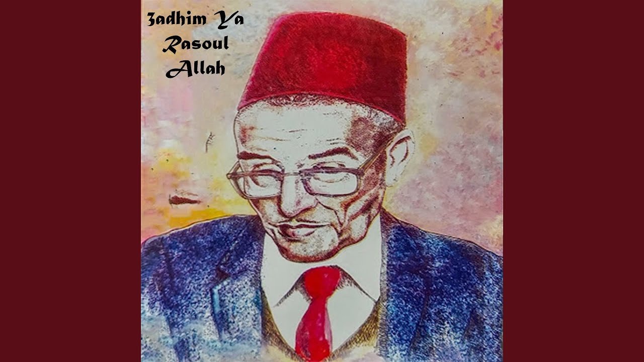 3adhim Ya Rasoul Allah