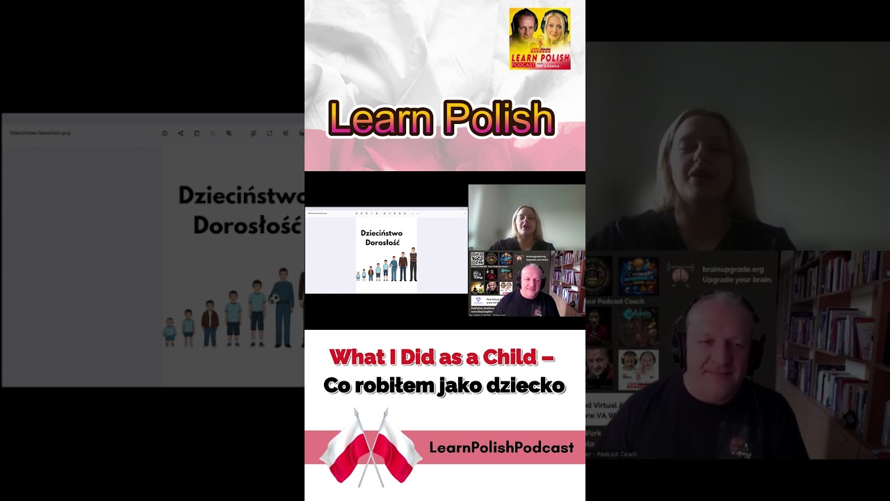 What I Did as a Child &ndash; Co robiłem jako dziecko Part I