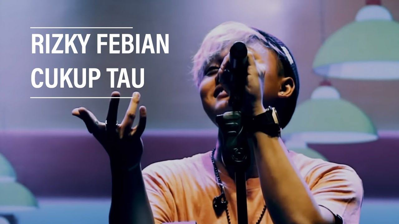 Rizky Febian - Cukup Tau Live at OASIS 11