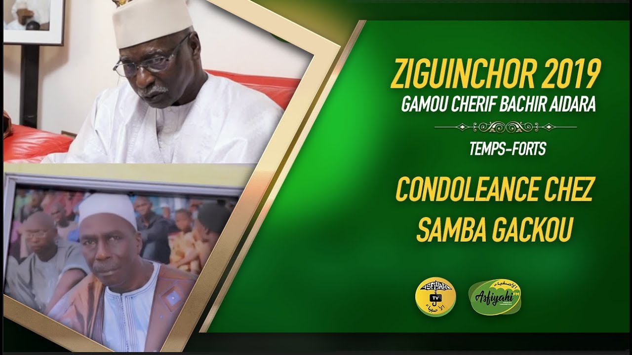 P5 - ZIGUINCHOR 2019 - Les Condoléances de Serigne Babacar SY Mansour chez Samba Gackou